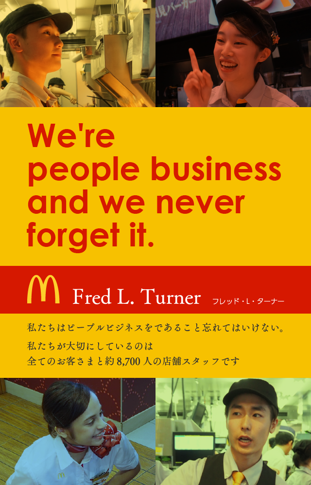 We're people business and we never forget it.